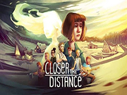 《Closer the Distance》故事剧情宣传片公开！为悲伤亲人带来希望勇敢前进